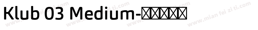 Klub 03 Medium字体转换
